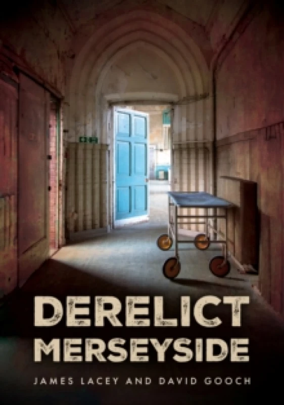 Image of Derelict Merseyside Paperback / softback