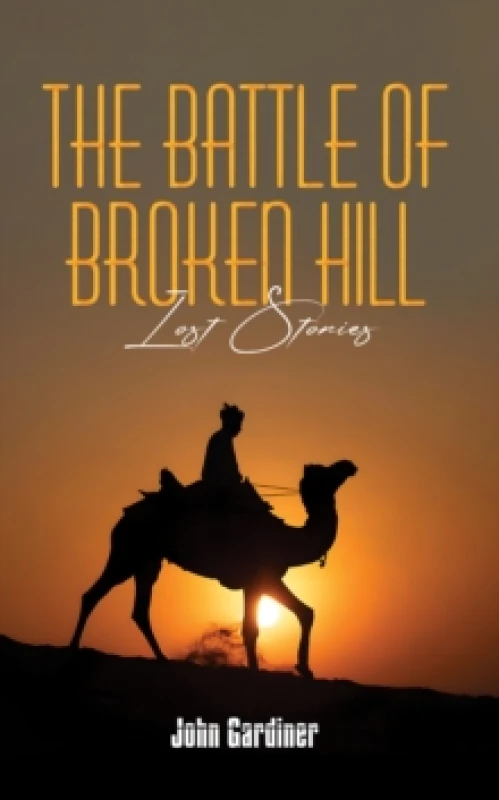 Image of The Battle of Broken Hill. Paperback. By John Gardiner Books