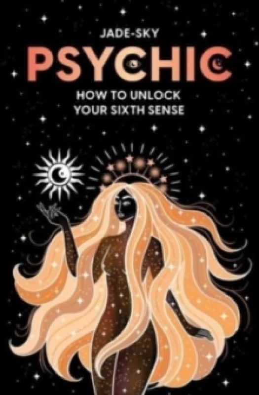 Image of Psychic : How to unlock your sixth sense Paperback / softback