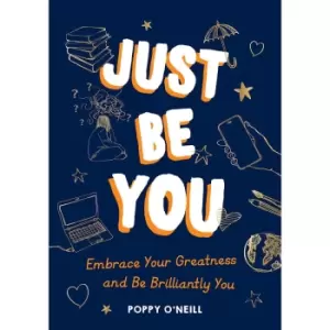 Image of Just Be You - Embrace Your Greatness and Be Brilliantly You, Blue