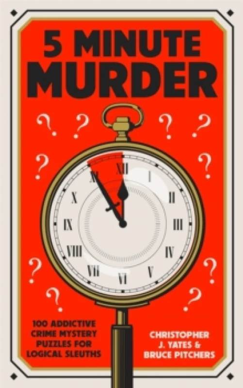 Image of 5 Minute Murder : 100 addictive crime mystery puzzles for logical sleuths Paperback / softback