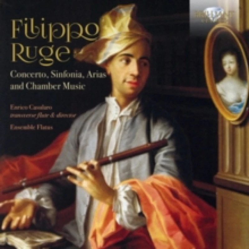 Image of Filippo Ruge: Concerto, Sinfonia, Arias and Chamber Music CD / Album