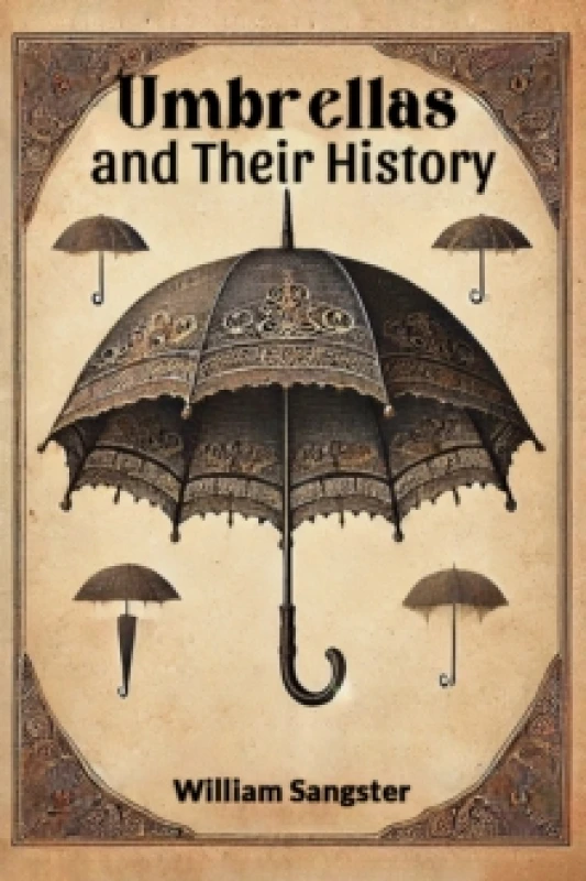 Image of Umbrellas and Their History (Edition2024) Paperback / softback