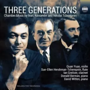 Image of Three Generations Chamber Music By Ivan Alexander and Nikolai Tcherepnin by Alexander Tcherepnin CD Album