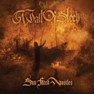 Image of Sun Faced Apostles by Wall of Sleep CD Album