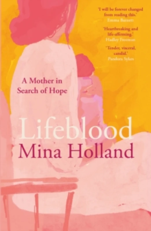 Image of Lifeblood : A Mother in Search of Hope Paperback / softback