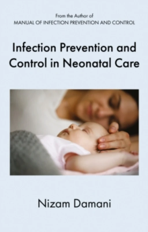 Image of Infection Prevention and Control in Neonatal Care Paperback / softback