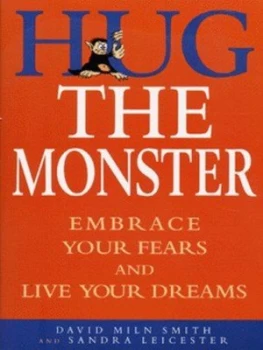Image of Hug the Monster by David Miln Smith and Sandra Leicester Book