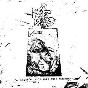 Image of Kwade Droes - De Duivel En Zijn Gore Oude Krankemoer Vinyl