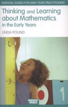 Image of Thinking and Learning about Mathematics in the Early Years by Linda Pound Paperback