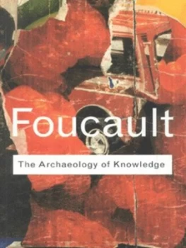 Image of The Archaeology of Knowledge by Michel Foucault Paperback