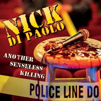 Image of Nick Di Paolo - Another Senseless Killing CD