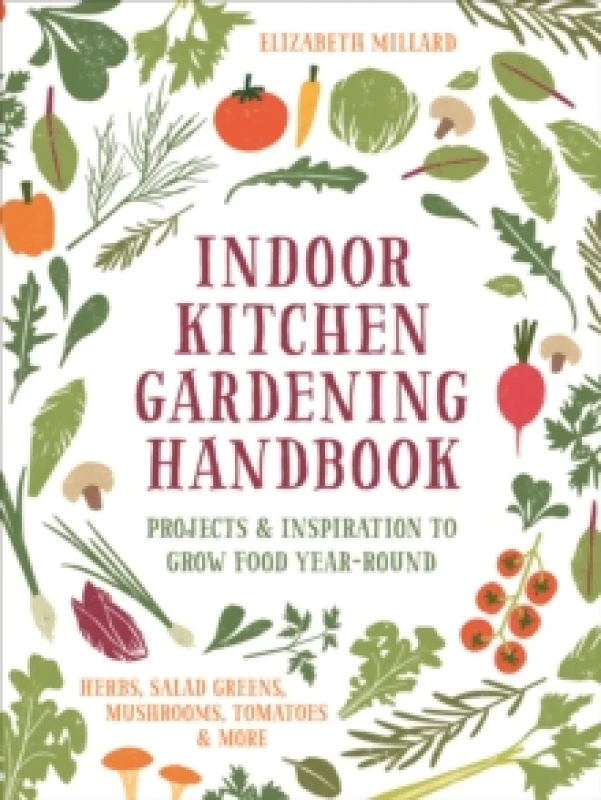 Image of Indoor Kitchen Gardening Handbook. Paperback. By Elizabeth Millard Books