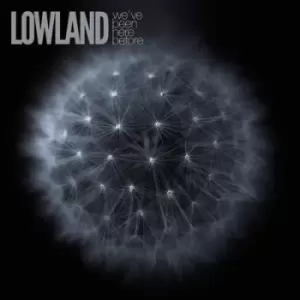Image of Weve Been Here Before by Lowland CD Album