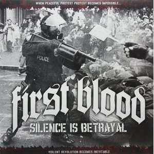 Image of First Blood - Silence Is Betrayal Vinyl