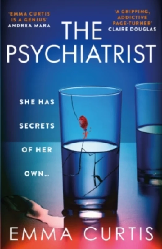 Image of The Psychiatrist : The BRAND NEW chillingly gripping thriller for 2025 from Emma Curtis the bestselling author of The Babysitter and The Commuter Pape