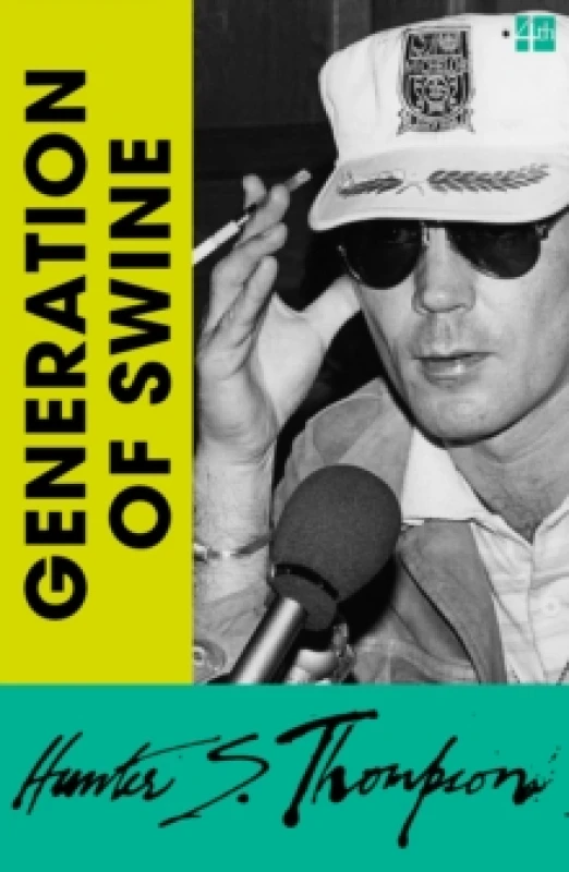 Image of Generation of Swine. Paperback. By Hunter S Thompson Books