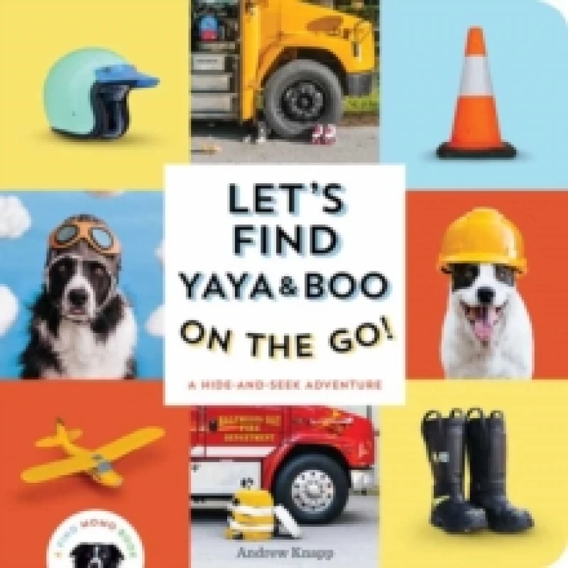 Image of Let's Find Yaya and Boo on the Go! : A Hide-and-Seek Adventure Board book