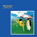 Image of Penguin Cafe Orchestra - Music From The Penguin Cafe