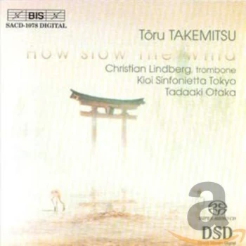 Image of Toru Takemitsu - Takemitsu: How Slow the Wind CD