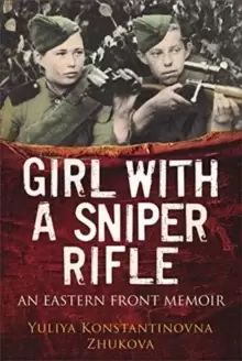 Image of Girl With a Sniper Rifle : An Eastern Front Memoir