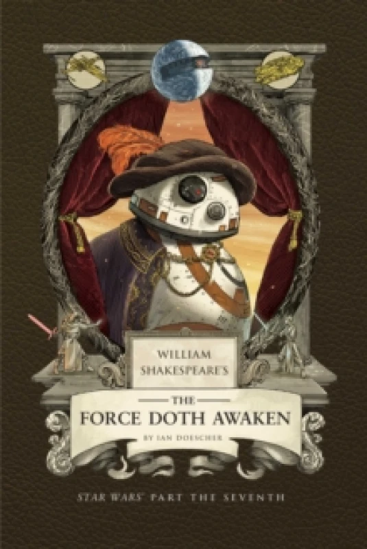 Image of William Shakespeare's The Force Doth Awaken: Star Wars Part the Seventh Hardback
