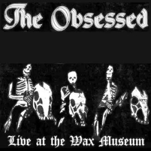 Image of Live at the Wax Museum by The Obsessed Vinyl Album