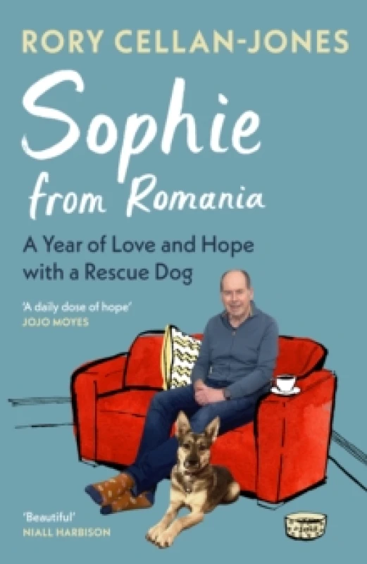 Image of Sophie From Romania : A Year of Love and Hope with a Rescue Dog Hardback
