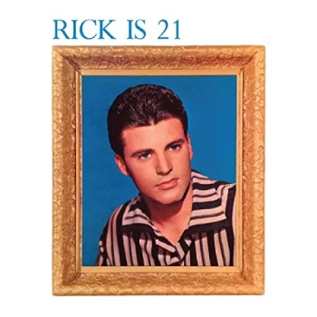 Image of Rick Nelson - Rick Is 21 CD