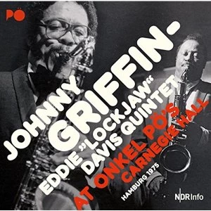 Image of Johnny Griffin & Eddie Lockjaw Davis - At Onkel Po's Carnegie Hall Hamburg 1975 Vinyl