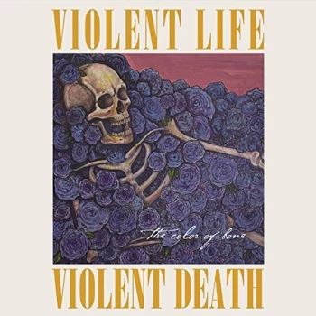 Image of Violent Life Violent Death - The Color of Bone CD