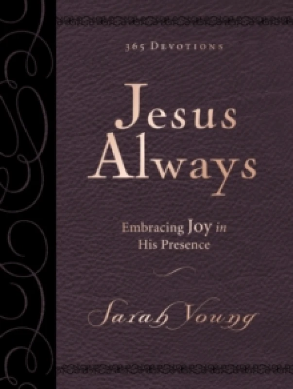 Image of Jesus Always, Large Text Leathersoft, with Full Scriptures : Embracing Joy in His Presence (A 365-Day Devotional) The Perfect Christian Gift for Lent