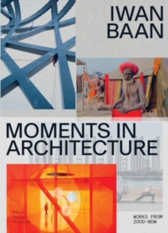 Image of Iwan Baan: Moments in Architecture Paperback / softback