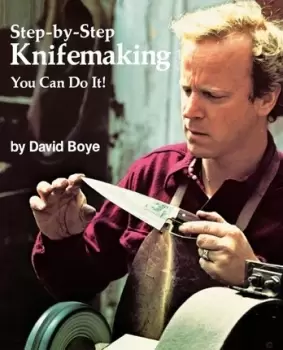 Image of Step-by-Step Knifemaking by David Boye