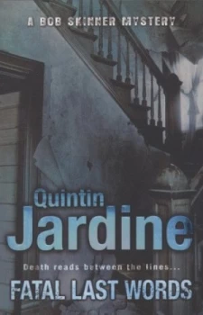 Image of Fatal Last Words by Quintin Jardine Paperback