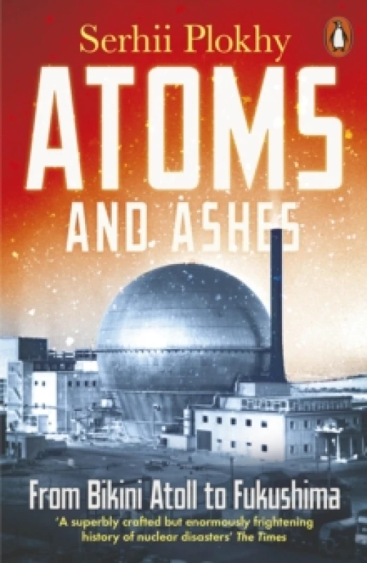 Image of Atoms and Ashes. Paperback. By Serhii Plokhy Books