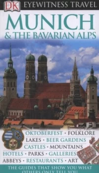 Image of Munich and the Bavarian Alps by Izabella Galicka and Katarzyna Michalska Paperback