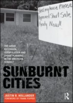 Image of Sunburnt Cities by Justin B. Hollander Paperback