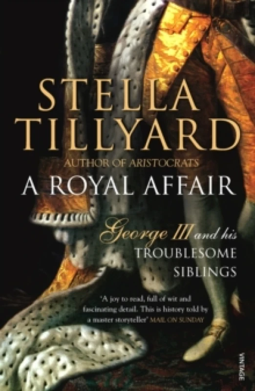 Image of A Royal Affair : George III and his Troublesome Siblings Paperback / softback