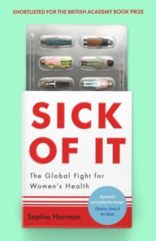 Image of Sick of It. Paperback. By Sophie Harman Books