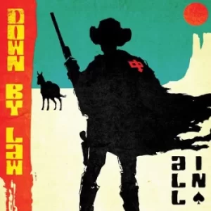 Image of All In by Down By Law CD Album