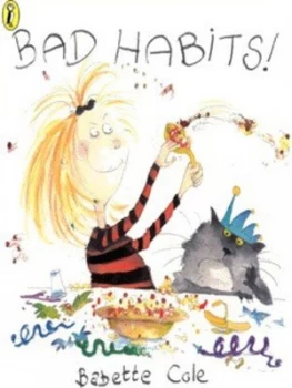 Image of Bad Habits by Babette Cole Paperback