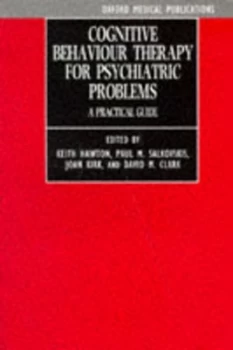 Image of Cognitive Behaviour Therapy for Psychiatric Problems by Keith Hawton Paperback