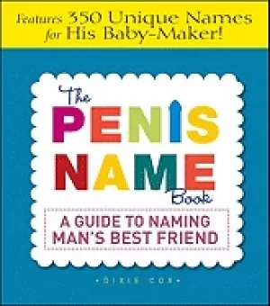 Image of penis name book a guide to naming mans best friend
