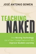 Image of teaching naked how moving technology out of your college classroom will imp