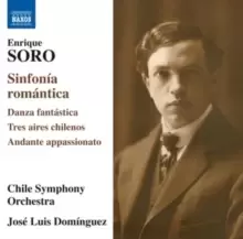 Image of Enrique Soro: Sinfonia Romantica/Danza Fantastica/...