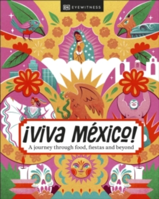 Image of aViva Mexico!. Hardback. By DK Travel Books