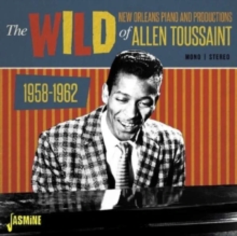 Image of The Wild New Orleans Piano and Productions of Allen Toussaint: 1958-1962 CD / Album