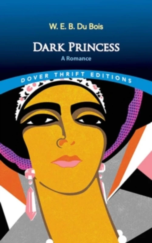 Image of Dark Princess. Paperback. By W E B Du Bois Books