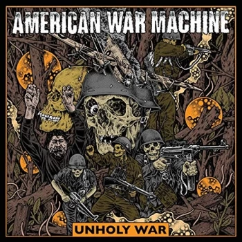 Image of American War Machine - Unholy War Vinyl